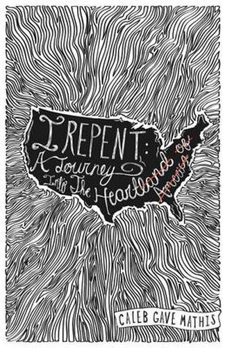 Cover image for I Repent: A Journey into the Heart