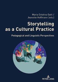 Cover image for Storytelling as a Cultural Practice