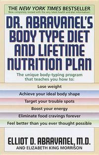 Cover image for Dr. Abravanel's Body Type Diet and Lifetime Nutrition Plan