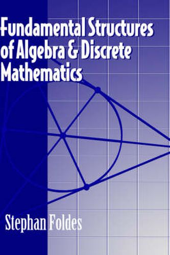 Cover image for Fundamental Structures of Algebra and Discrete Mathematics