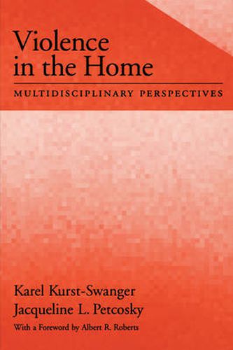 Cover image for Violence in the Home: Multidisciplinary Perspectives