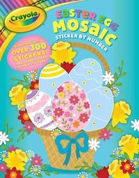 Cover image for Crayola Easter Egg Mosaic Sticker by Number