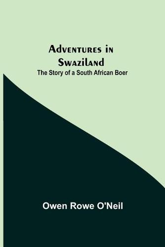 Cover image for Adventures in Swaziland: The Story of a South African Boer