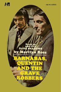 Cover image for Dark Shadows the Complete Paperback Library Reprint Book 28: Barnabas, Quentin and the Grave Robbers