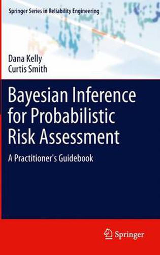 Bayesian Inference for Probabilistic Risk Assessment: A Practitioner's Guidebook