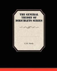 Cover image for The General Theory Of Dirichlets Series
