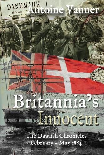 Cover image for Britannia's Innocent: The Dawlish Chronicles February - May 1864
