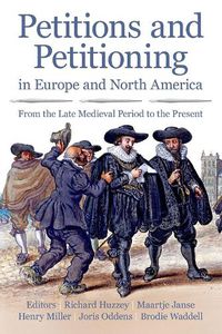 Cover image for Petitions and Petitioning in Europe and North America