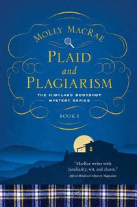 Cover image for Plaid and Plagiarism: The Highland Bookshop Mystery Series: Book 1