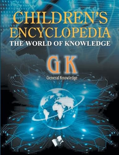 Cover image for Children's Encyclopedia -  General Knowledge: The World of Knowledge