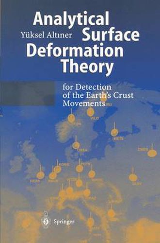 Analytical Surface Deformation Theory: For Detection of the Earth's Crust Movements