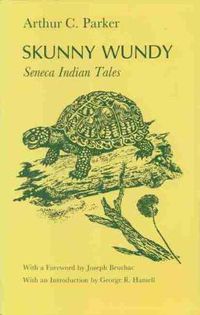 Cover image for Skunny Wundy: Seneca Indian Tales