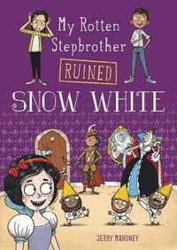 Cover image for My Rotten Stepbrother Ruined Snow White
