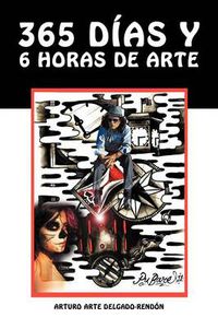 Cover image for 365 D as y 6 Horas de Arte