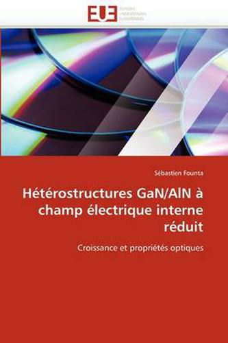 Cover image for H T Rostructures Gan/ALN Champ Lectrique Interne R Duit