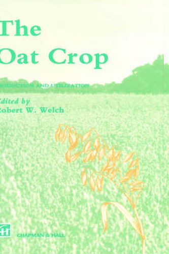 Cover image for The Oat Crop: Production and Utilization