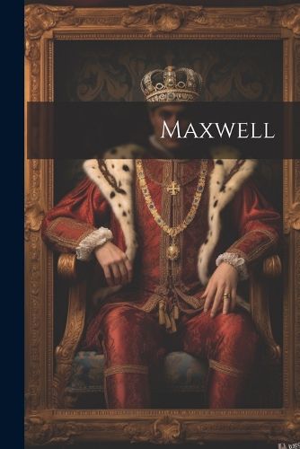 Cover image for Maxwell