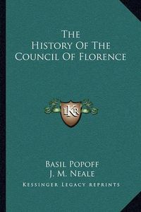 Cover image for The History of the Council of Florence