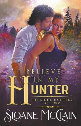 Cover image for I Believe In My Hunter