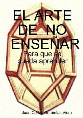 Cover image for EL ARTE DE NO ENSENAR