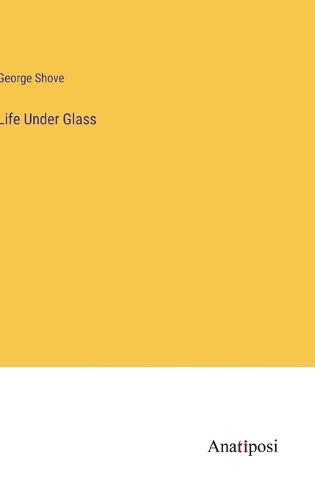 Cover image for Life Under Glass