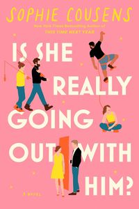 Cover image for Is She Really Going Out with Him?