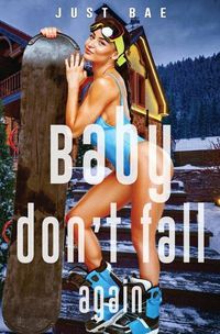 Cover image for Baby Don't Fall Again