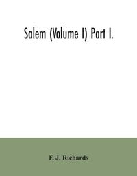 Cover image for Salem (Volume I) Part I.