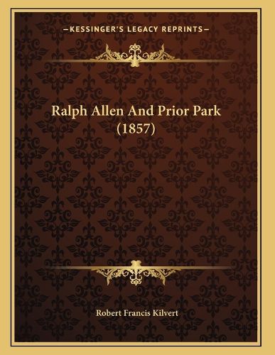 Cover image for Ralph Allen and Prior Park (1857)