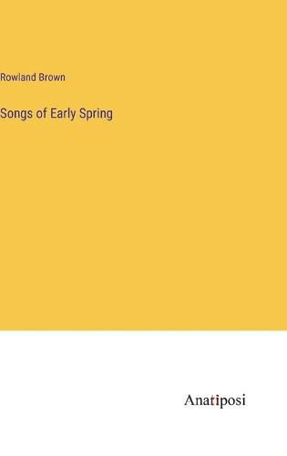 Cover image for Songs of Early Spring