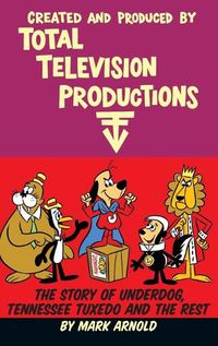 Cover image for Created and Produced by Total Television Productions (hardback)