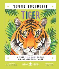 Cover image for Tiger (Young Zoologist)