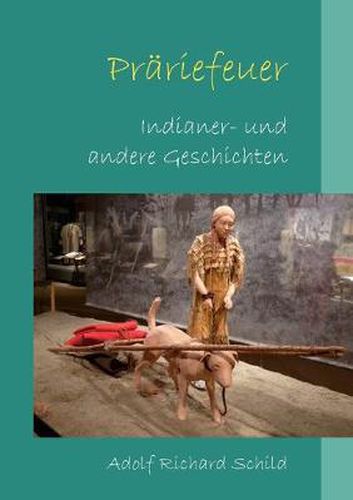 Cover image for Prariefeuer: Indianer- und andere Geschichten