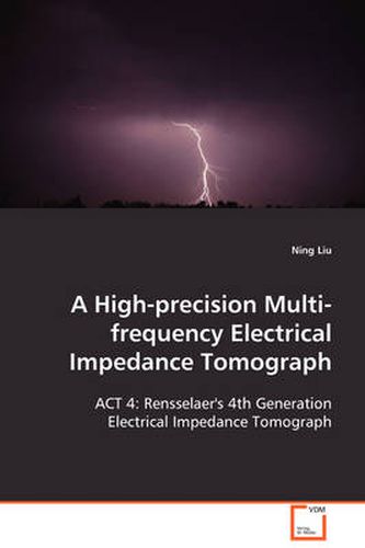 Cover image for A High-Precision Multi-frequency Electrical Impedance Tomograph