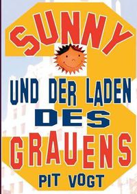 Cover image for Sunny und der Laden des Grauens: Sunnys Hollywoodstern 3