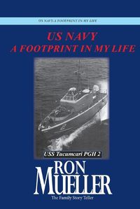 Cover image for US Navy-A Footprint in My Life