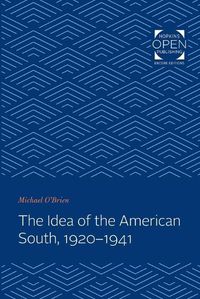 Cover image for The Idea of the American South, 1920-1941