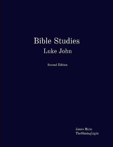 Bible Studies Luke John