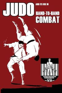 Cover image for Judo and its use in Hand-to-Hand Combat