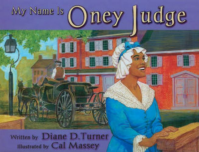 Cover image for My Name is Oney Judge