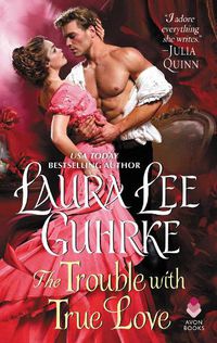 Cover image for The Trouble with True Love: Dear Lady Truelove