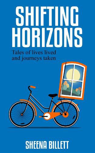 Cover image for Shifting Horizons: Stories of Lives Lived and Journeys Taken