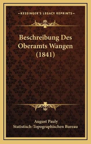 Cover image for Beschreibung Des Oberamts Wangen (1841)