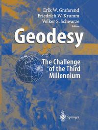 Cover image for Geodesy - the Challenge of the 3rd Millennium