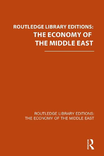 Cover image for Routledge Library Editions: The Economy of the Middle East