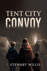 Cover image for Tent City Convoy