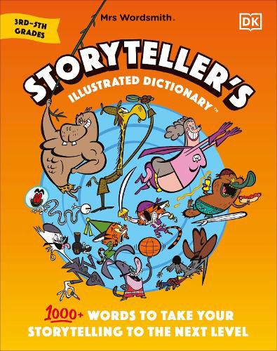 Mrs Wordsmith Storyteller's Illustrated Dictionary 3rd-5th Grades: 1000+ Words to Take Your Storytelling to the Next Level