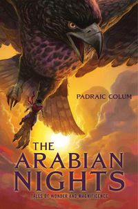 Cover image for The Arabian Nights: Tales of Wonder and Magnificence