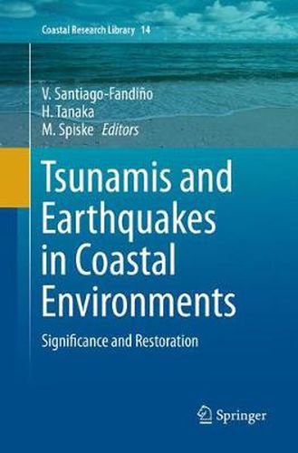 Cover image for Tsunamis and Earthquakes in Coastal Environments: Significance and Restoration