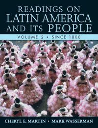 Cover image for Readings on Latin America and its People, Volume 2 (Since 1800)